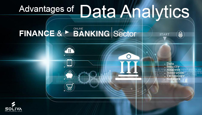 Advantages Of Data Analytics In Finance Industry & Banking Sector